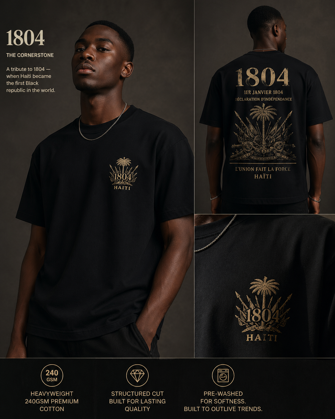 The Cornerstone Piece — 1804. Black tee with gold 1804 emblem and full back graphic honoring Haiti's 1804 declaration of independence.